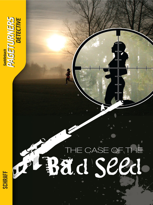 Title details for The Case of the Bad Seed by Anne Schraff - Available